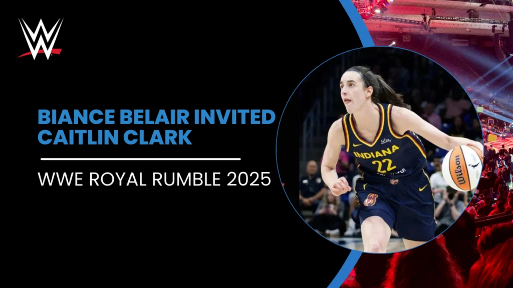 Biance Belair invited Caitlin Clark to enter WWE Royal Rumble 2025