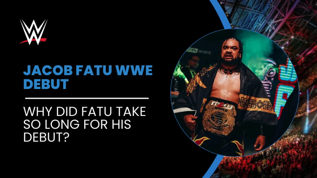 Why did Fatu take so long for his debut? 