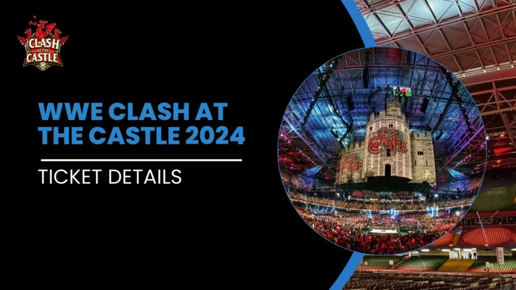 Ticket details for Clash at the Castle 