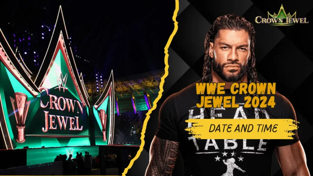 WWE Crown Jewel 2024 Date and Time