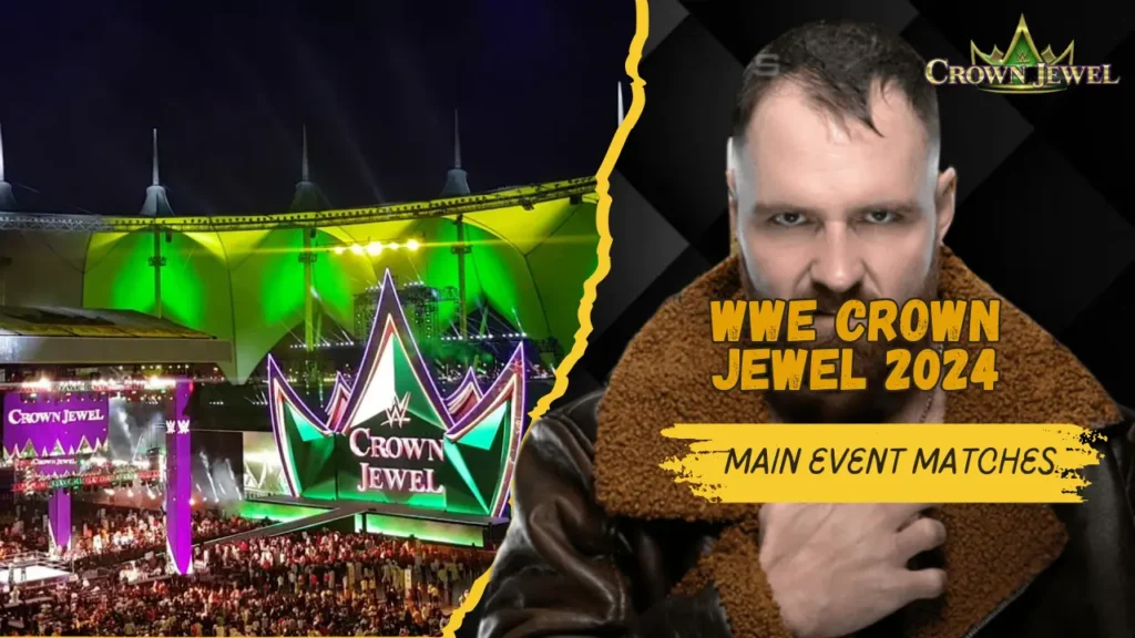 Main Event Matches of WWE Crown Jewel 2024