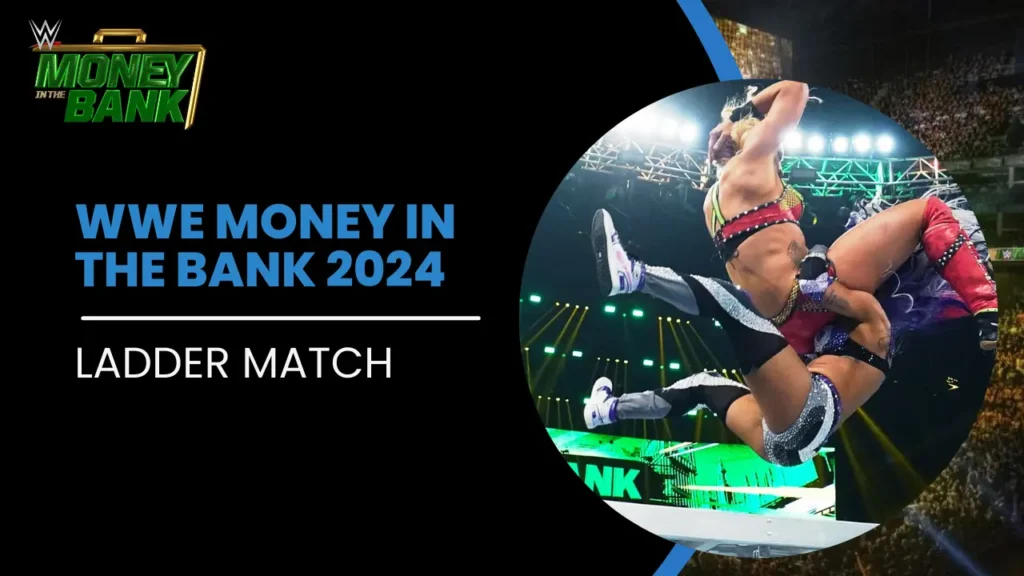 WWE Money in the Bank 2024 ladder match