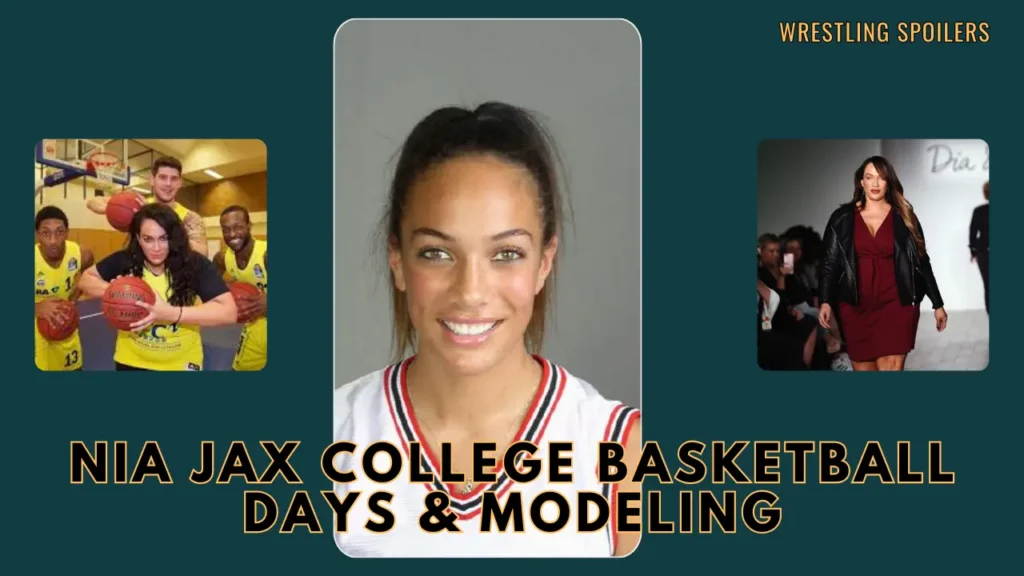 Nia Jax College Basketball Days & Modeling