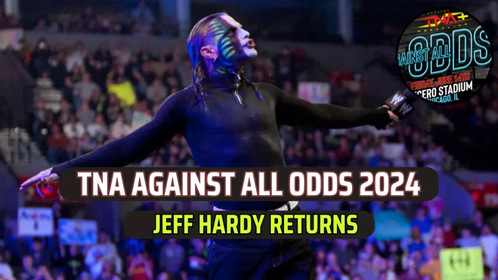 tna against all odds 2024- jeff hardy