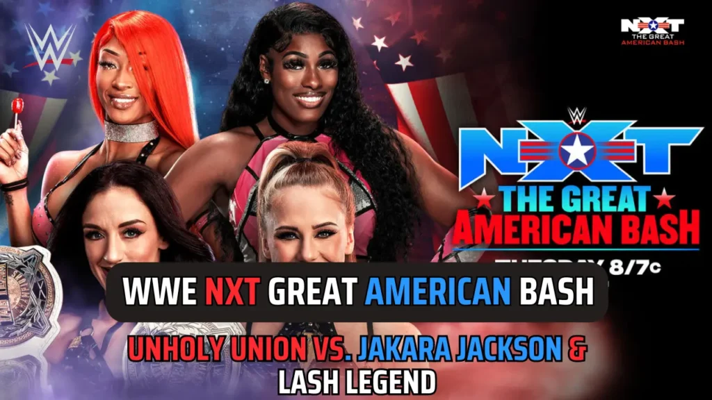 NXT Great American Bash 2024: Confirmed Matches for a 2-Day Event 