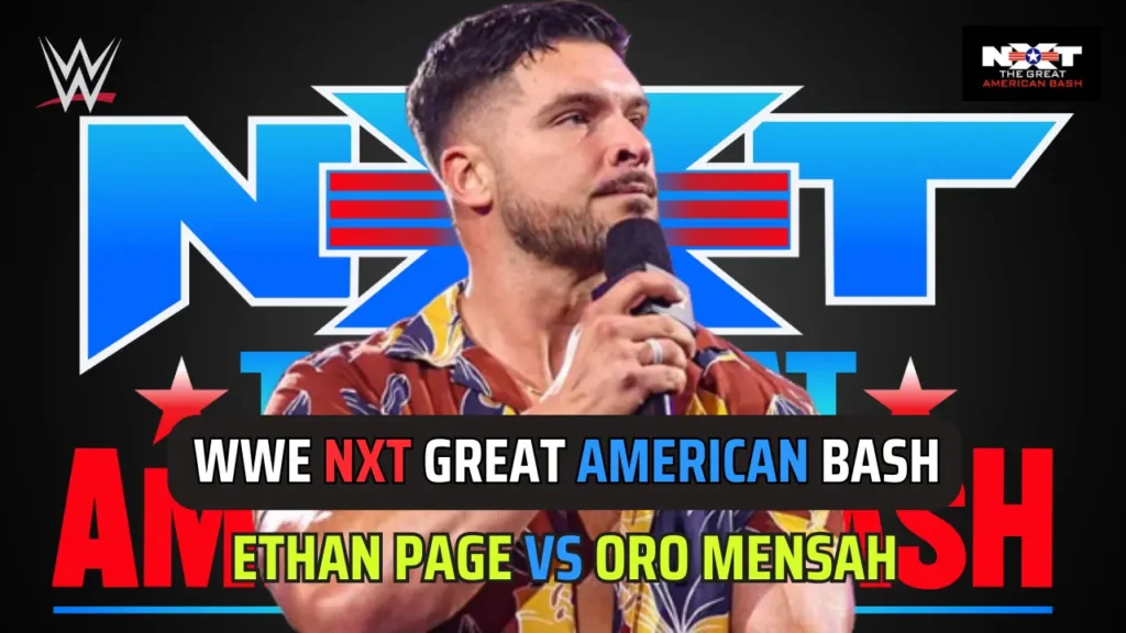 NXT Great American Bash 2024: Confirmed Matches for a 2-Day Event 