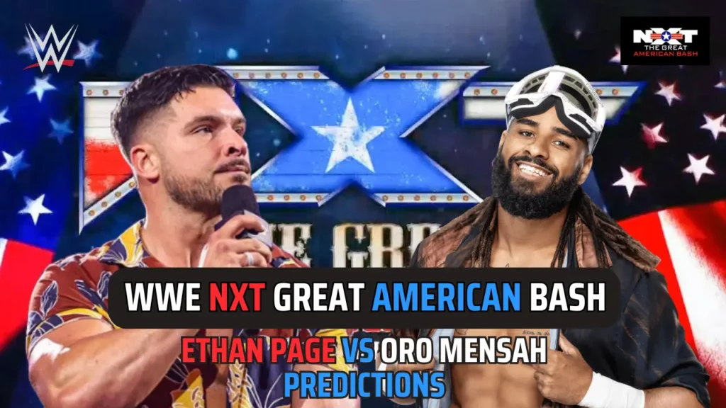 NXT Great American Bash 2024 Predictions-Ethan Page vs. Oro Mensah