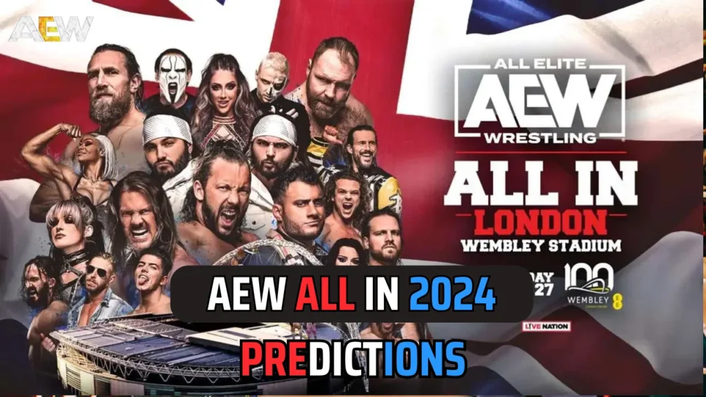 AEW All In 2024 Predictions