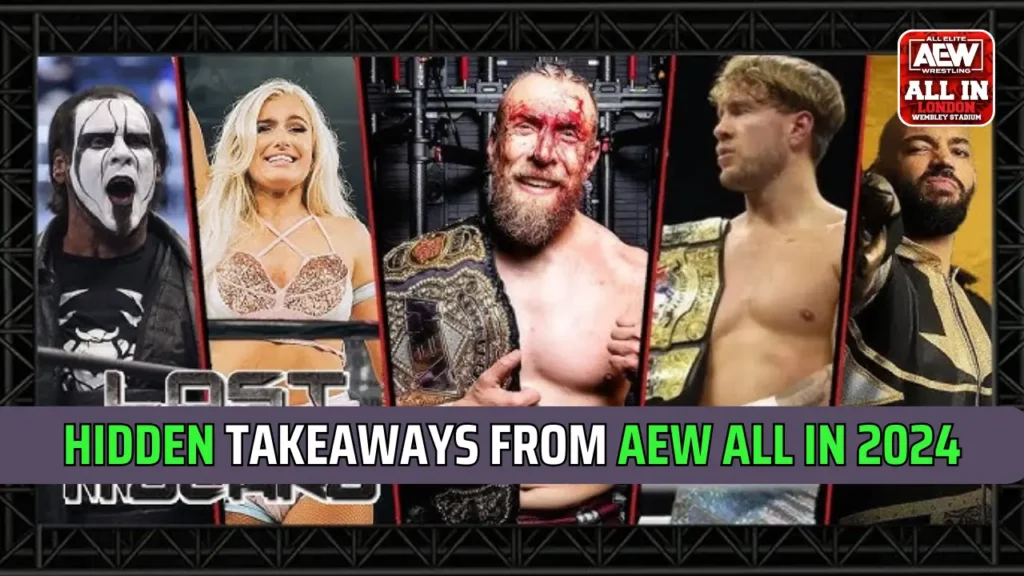 Hidden Takeaways From AEW All in 2024: Bryan Danielson rises 