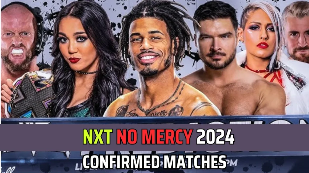 NXT No Mercy 2024 Matches: An Crazy Lineup Awaits on September 1