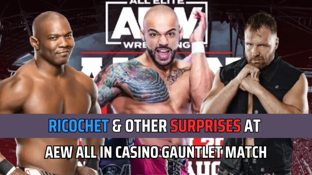 Ricochet & other surprises for the Casino Gauntlet Match at AEW All In 2024