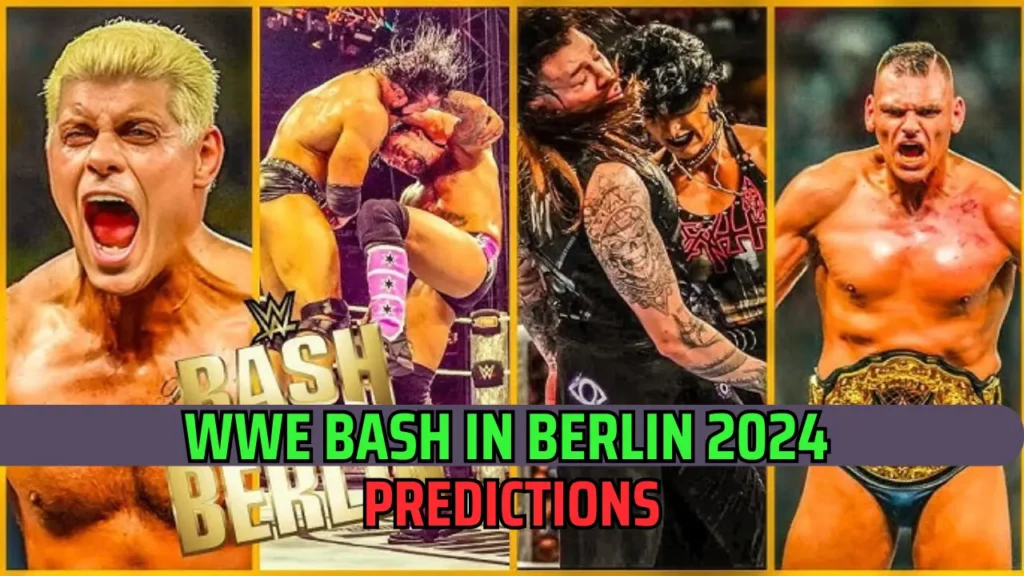 Strong Predictions for WWE Bash in Berlin 2024 Matches