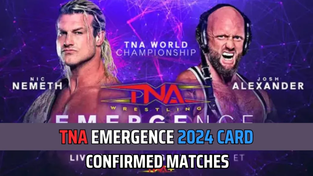 TNA Emergence 2024 Card Confirmed Matches