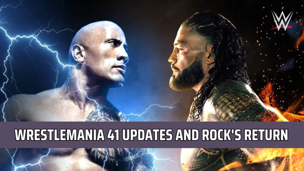 Crazy Buzz around The Rock vs Roman Reigns for WrestleMania 42 