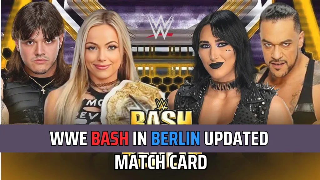 Updated WWE Bash In Berlin 2024 Match Card