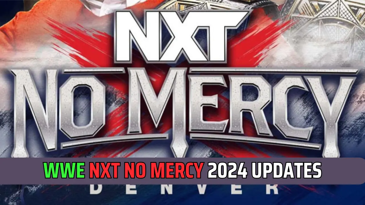 WWE NXT No Mercy 2024 Exciting Updates TNA Crossover, New Match