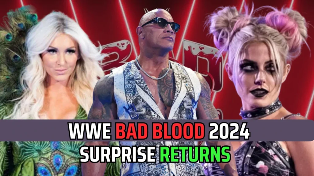 5 Surprising Returns In The Works For WWE Bad Blood 2024