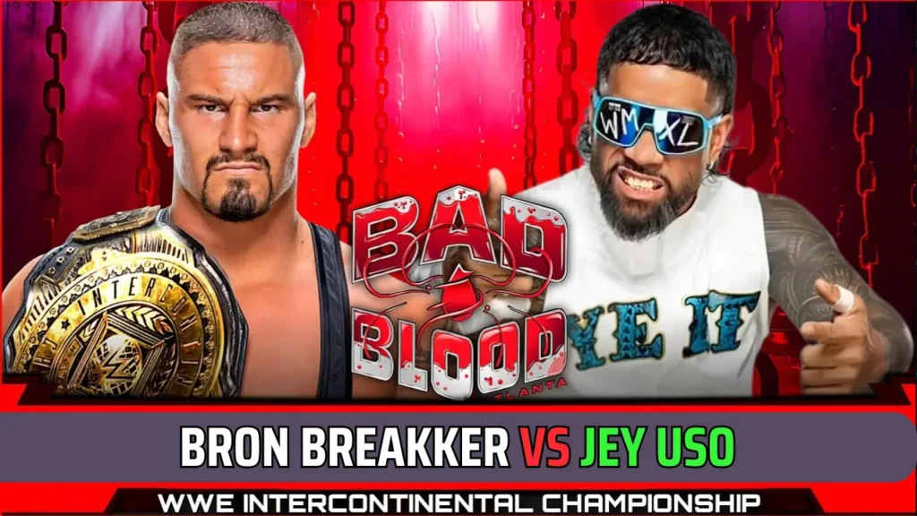 Must-See Matches at WWE Bad Blood 2024