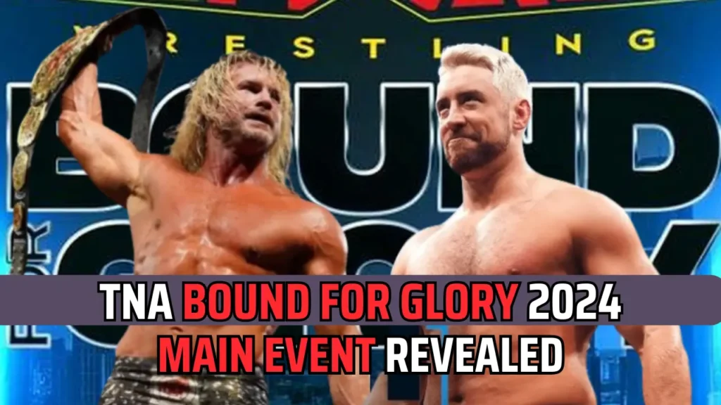 Spoiler Alert! TNA Bound For Glory 2024 Main Event Locked 