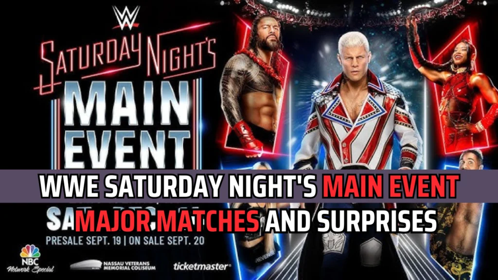 WWE Saturday Night's Main Event Returns with Top Matches & Surprises