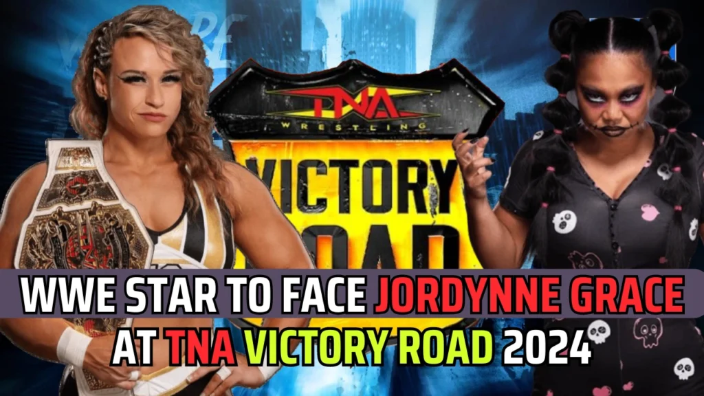 WWE Star To Face Jordynne Grace for Knockouts Title at TNA Victory Road 2024