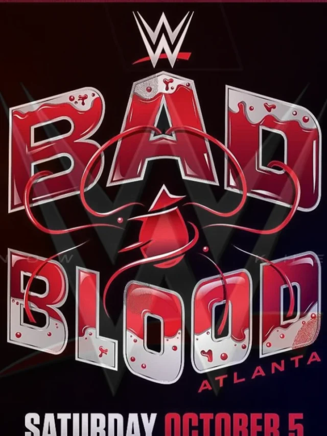 WWE Bad Blood 2024 Match Card Fixed For October 5 (1)