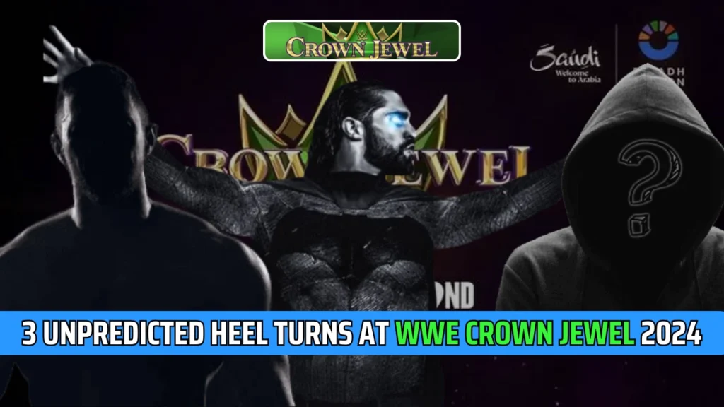 3 Unpredicted Heel Turns to Watchout at WWE Crown Jewel 2024