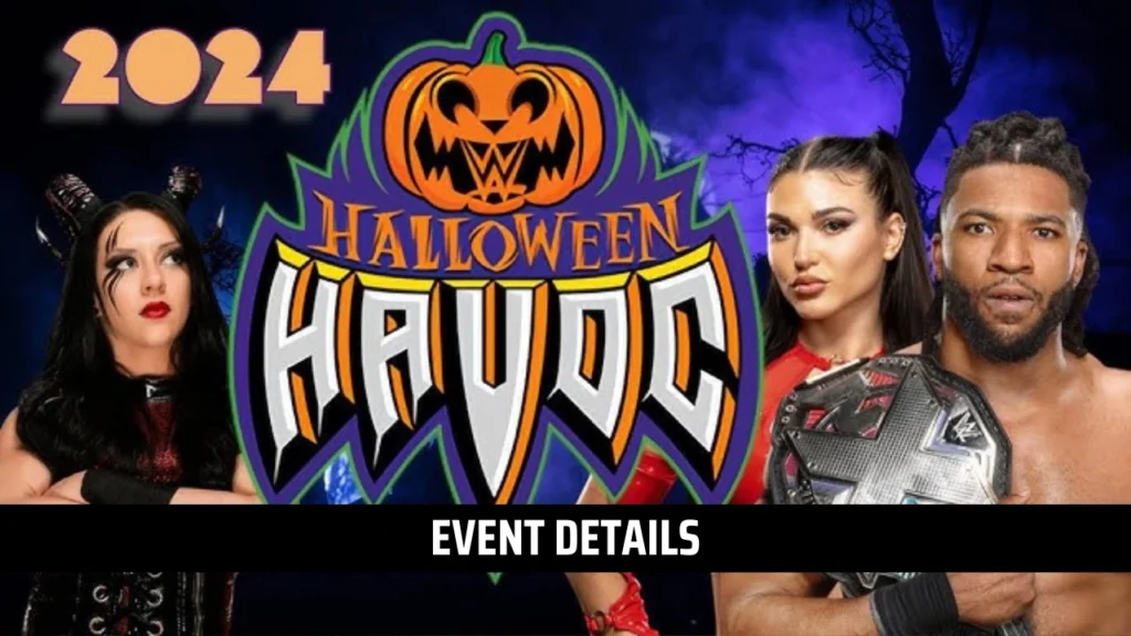 NXT Halloween Havoc 2024 Preview & Final Predictions Wrestling Spoilers