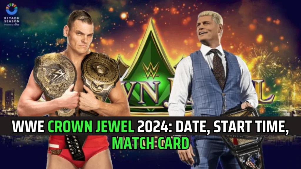 WWE Crown Jewel 2024 Date, Matches, Start Time, and How to Watch