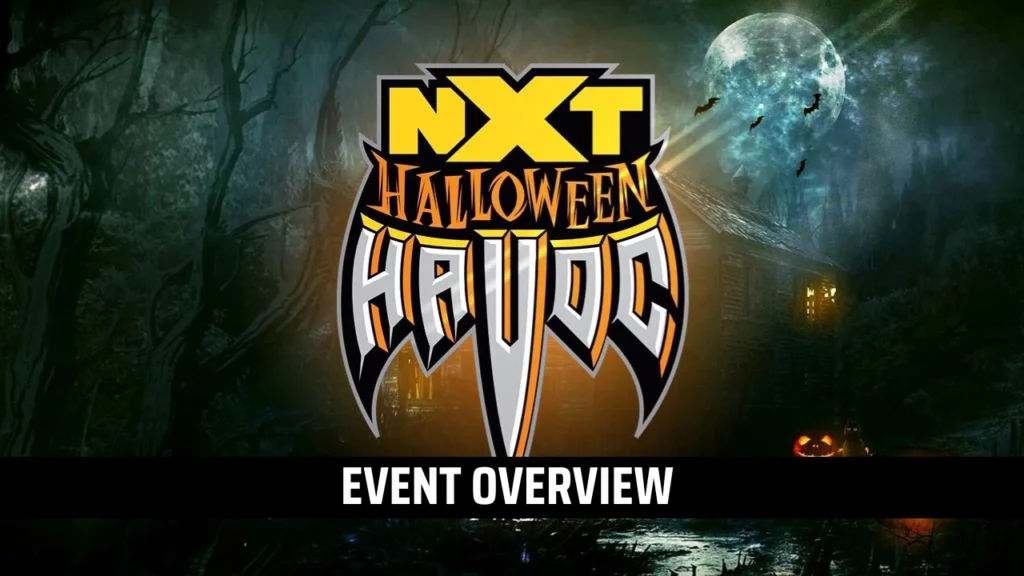 WWE NXT Halloween Havoc 2024: Time, Date, How To Watch & Major Details 