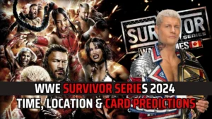 WWE Survivor Series 2024: Time, Location, & Match Card Predictions