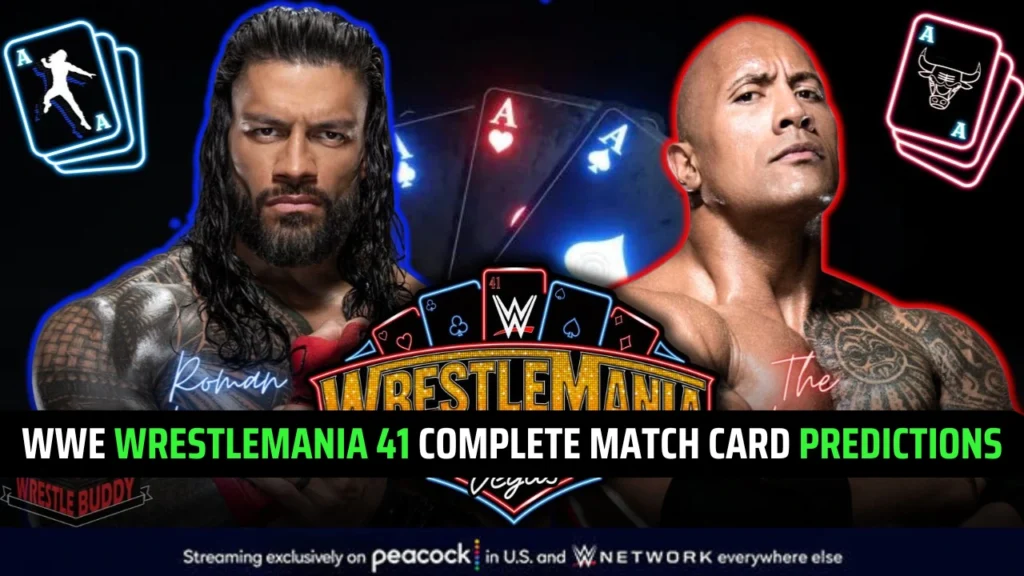 WWE WrestleMania 41 Complete Match Card Predictions In Advance