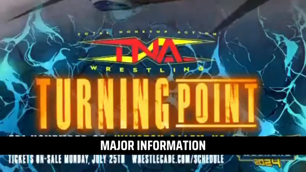 TNA Turning Point 2024: Tickets, Key Highlights & Card Details