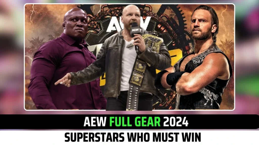 5 Superstars Who Must Win At AEW Full Gear 2024