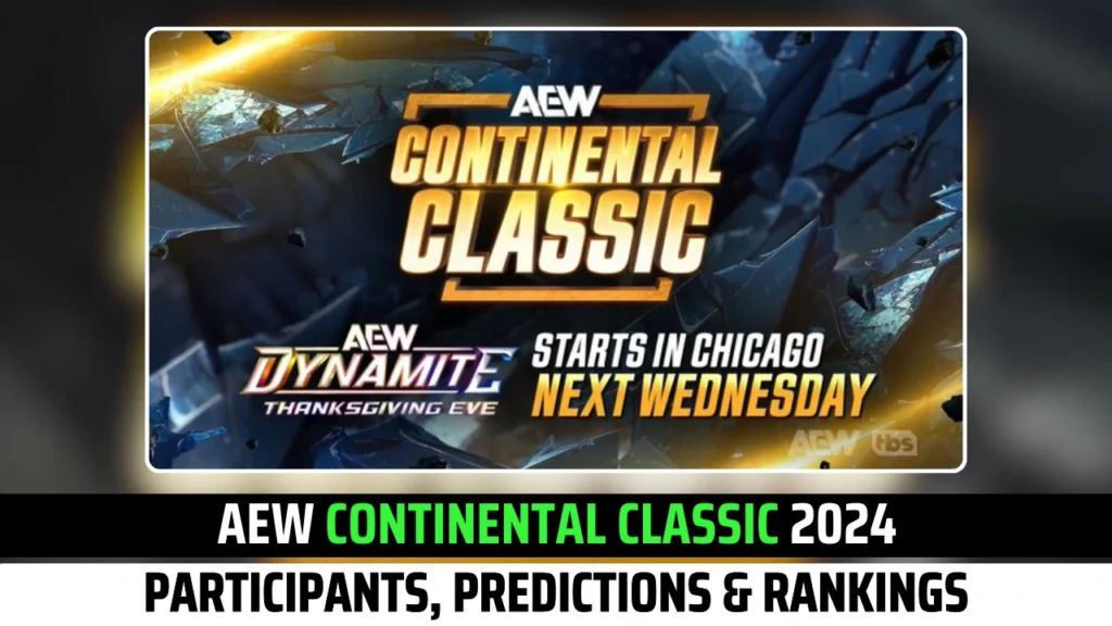 AEW Continental Classic 2024: Participants, Predictions, and Rankings