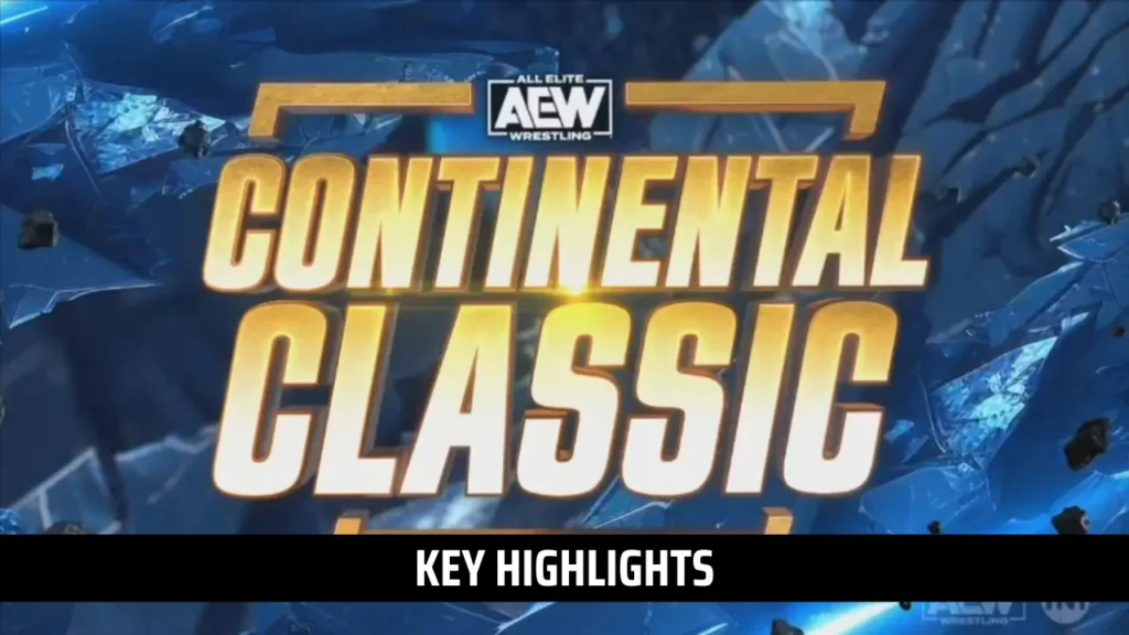 AEW Continental Classic 2024: Participants, Predictions, and Rankings