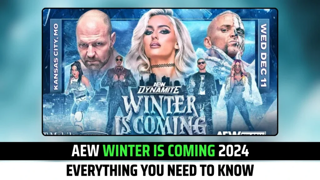 AEW Winter Is Coming 2024 Date, Location, Start Time & How to Watch