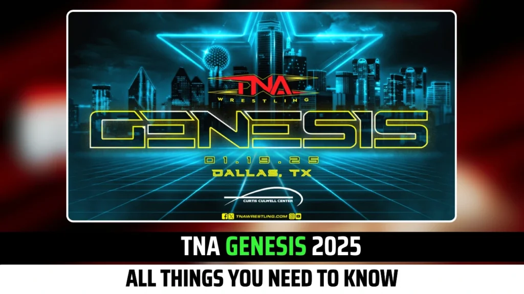 All You Need to Know About TNA Genesis 2025