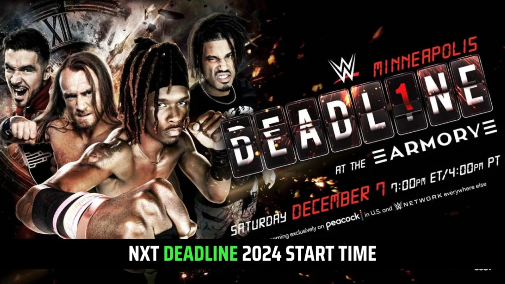 WWE NXT Deadline 2024 Start Time For Major Territories