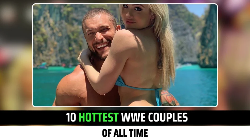 6 Hottest WWE Couples and WWE Wrestlers Wives