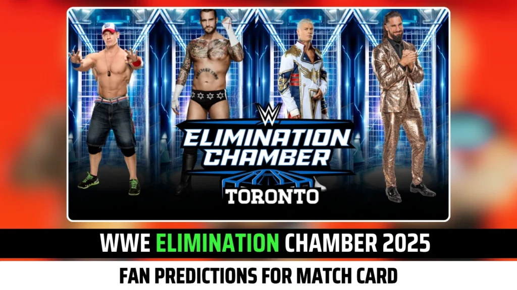 Fan Predictions for WWE Elimination Chamber 2025 Card