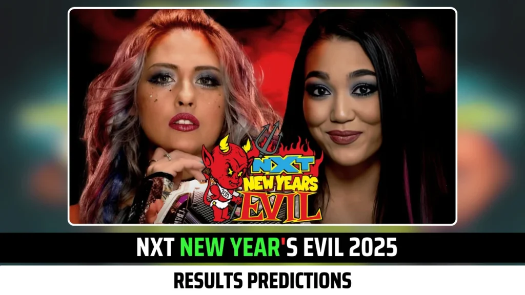 NXT New Year's Evil 2025 Results Predictions