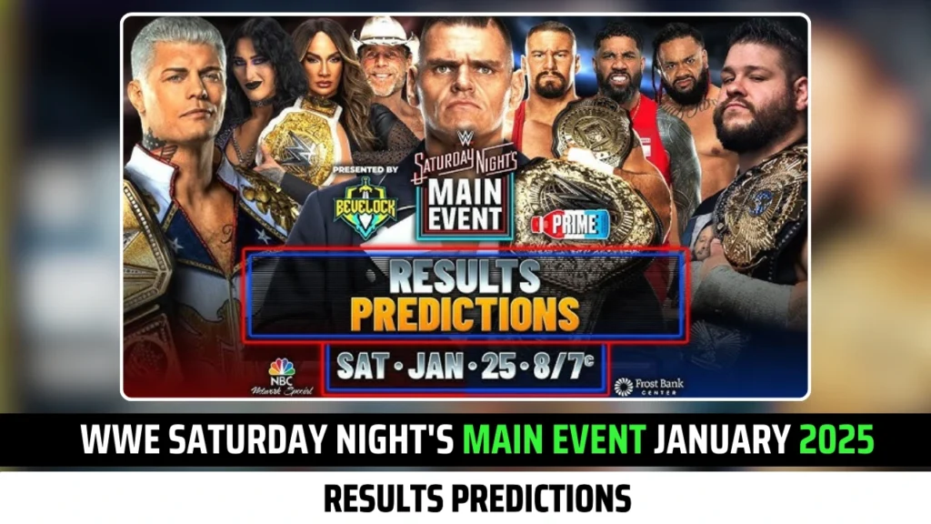 WWE Saturday Night's Main Event 2025 Results Predictions