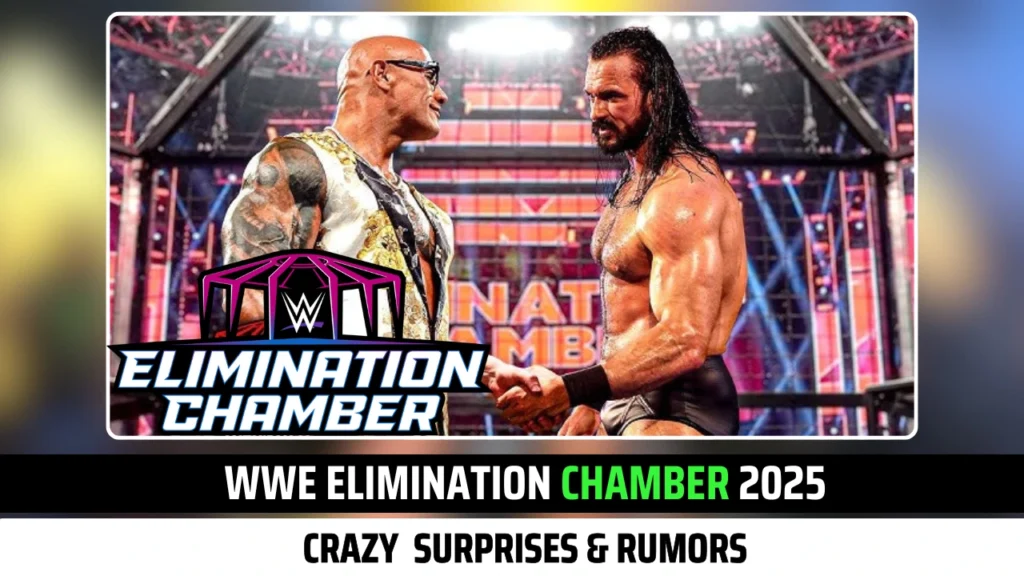 5 Crazy WWE Elimination Chamber 2025 Surprises & Rumors