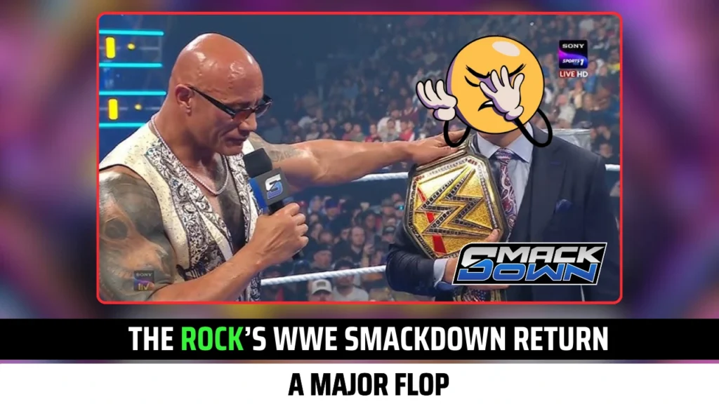 The Rock’s WWE SmackDown Return Falls Flat