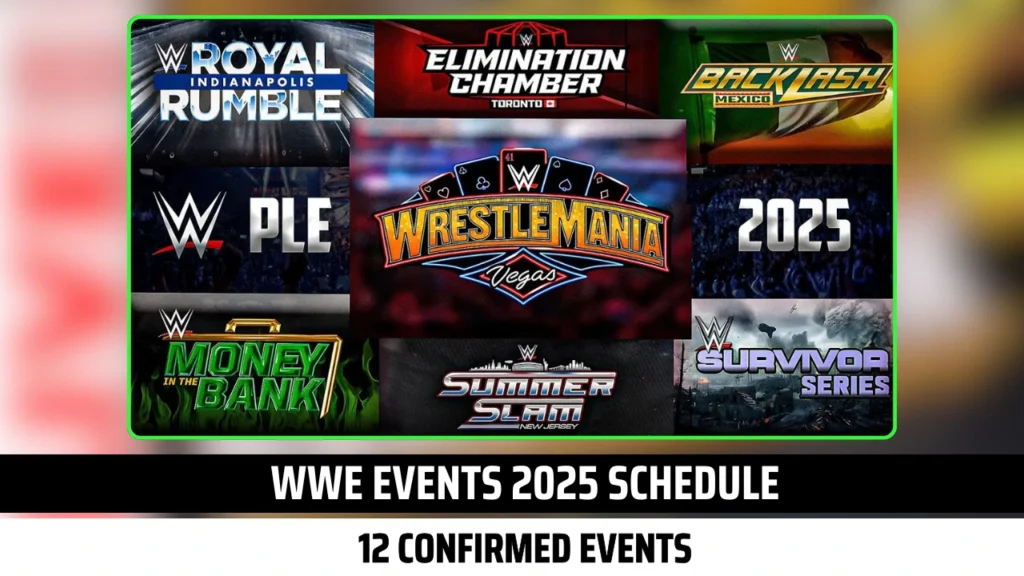 WWE Events 2025 Schedule: 12 Epic Events Line-up