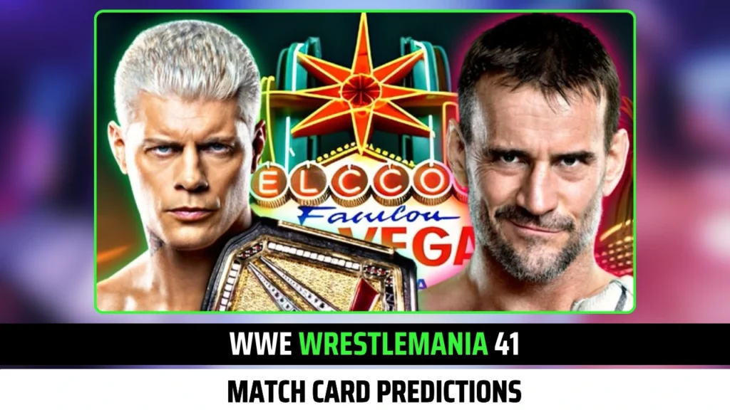 WWE WrestleMania 41 Match Card Predictions