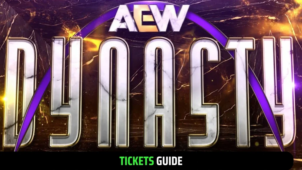 AEW Dynasty 2025 Start Time, Tickets, & How to Watch Quick Guide