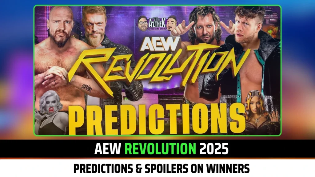 AEW Revolution 2025 Predictions & Bold Spoilers on Winners