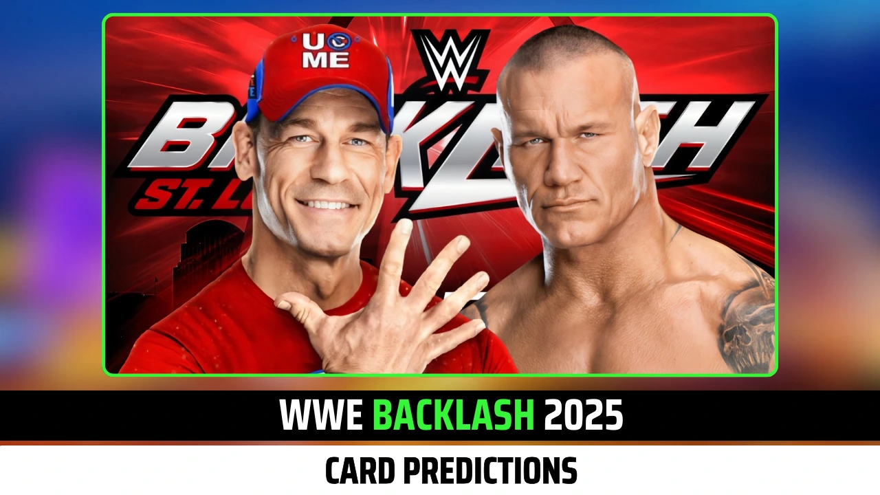 Card Predictions for WWE Backlash 2025 Wrestling Spoilers